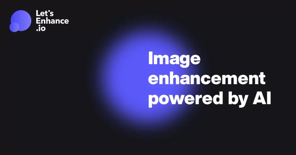 Letsenhance, Ai image editing, photo editing, AI tools, edit image